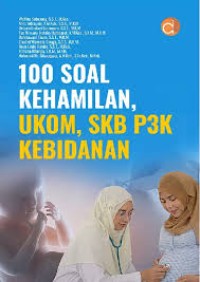 Image of 100 Soal Kehamilan,Ukom,SKB P3K Kebidanan