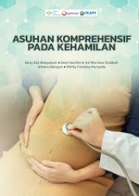 Image of Asuhan komprehensif pada kehamilan