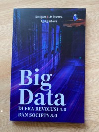 Big Data; Di era Revolusi 4.0 dan Society 5.0