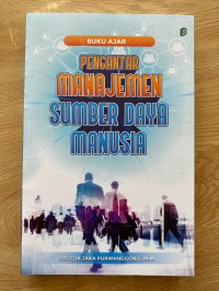 Buku Ajar: Pengantar Manajemen Sumber Daya Manusia