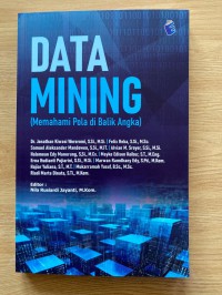 Data Mining: Memahami Pola di Balik Angka