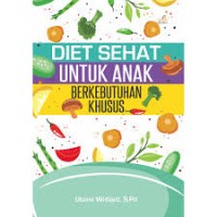 Image of Diet Sehat untuk Anak Berkebutuhan Khusus