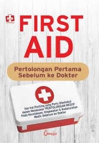 Image of First Aid; Pertolongan Pertama sebelum dokter