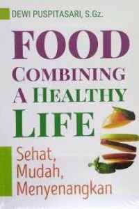 Image of Food Combining a health life