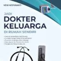 Image of Jadi Dokter Keluarga Di Rumah Sendiri