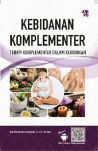 Image of Kebidanan Komplementer; Terapi Komplementer dalam Kebidanan