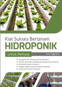Image of Kiat Sukses Bertanam Hidroponik untuk Pemula