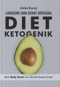 Image of Langsing dan sehat bersama Diet ketogenik