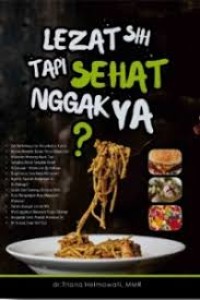 Image of Lezat sih tapi sehat enggak yah?