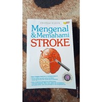 Image of Mengenal & Memahami Stroke