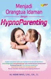 Image of Menjadi orang tua idaman dengan HypnoParenting