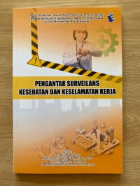Image of Pengantar Surveilans Kesehatan dan Keselamatan Kerja