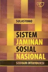 Image of Sistem Jaminan Nasional sebuah introduksi