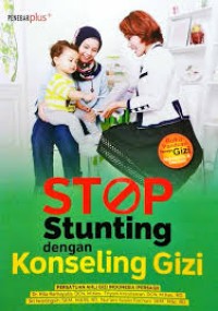 Image of Stop Stunting dengan Konseling Gizi