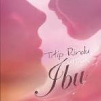 Image of Titip Rindu Untuk Ibu