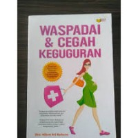 Image of Waspadai & Cegah Keguguran